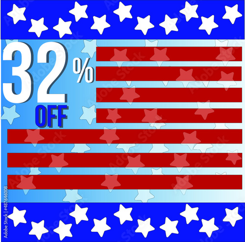 32 percent off discount, red stripes blue lines top and bottom with white stars president day photo