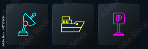 Set line Radar, Parking and Ship line path. Black square button. Vector