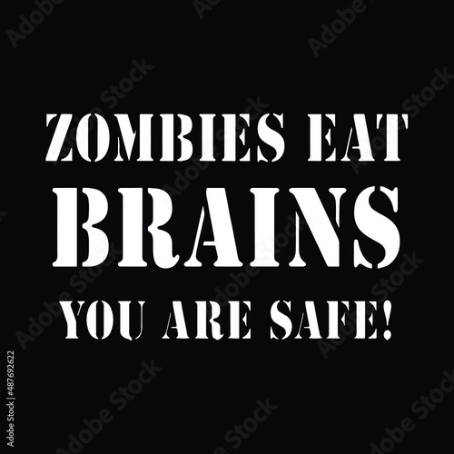 Zombie Eat Brains Funny