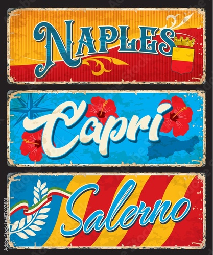 Naples, Capri, Salerno italian travel stickers and plates. European cities and island tin signs or vintage vector stickers. Italy travel postcards with rhododendron flowers, flag and Coat of Arms
