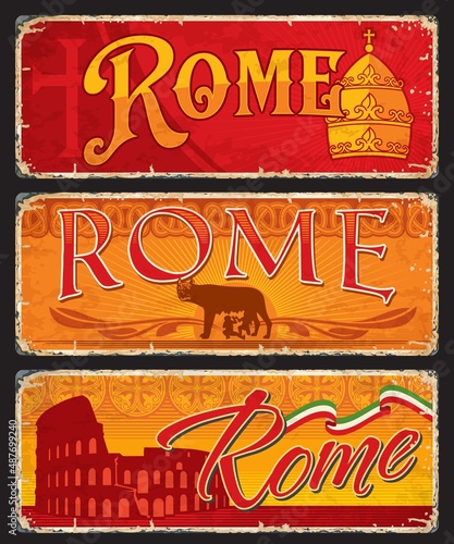 Italian Rome city travel stickers and plates. Italian capital city grunge banners or tin signs, travel plates with golden papal tiara and Christian cross, Coliseum building and Capitoline Wolf