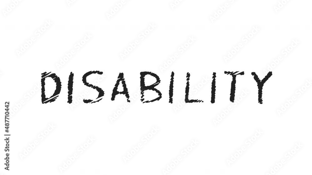 Disability Text Doodle and Crossed Sign Animation on White Background and Green Screen Disability Text Doodle and Crossed Sign Animation on White Background and Green Screen
