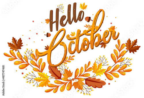 Hello October with ornate of autumn leaves