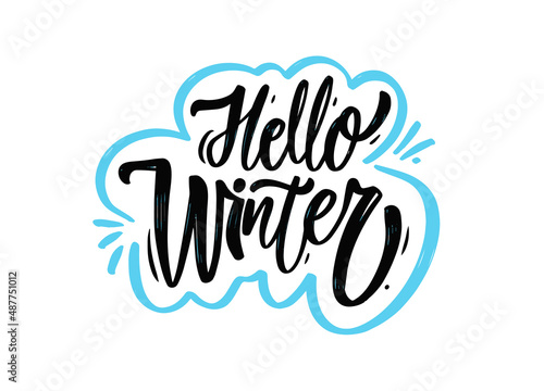 A black lettering phrase "Hello Winter" enclosed within a blue frame. This illustration captures the essence of the winter season with its crisp typography and cool color scheme.