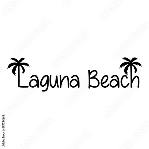 Destino de vacaciones. Banner con texto Laguna Beach con letra con forma de silueta de palmera en color negro