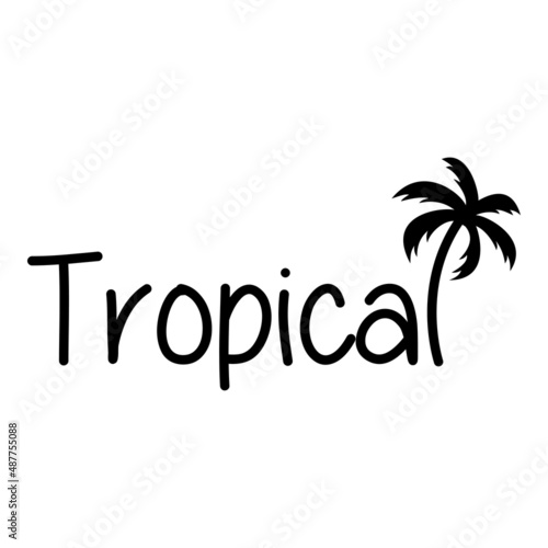 Tropical Beach. Banner con texto Tropical con letra con forma de silueta de palmera en color negro