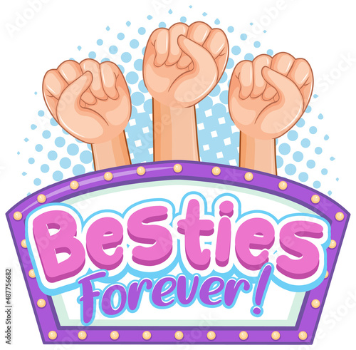 Besties Forever logo banner with three fists