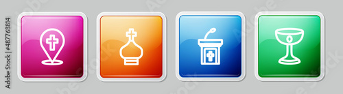 Set line Location church building, Christian tower, Church sermon tribune and chalice. Colorful square button. Vector