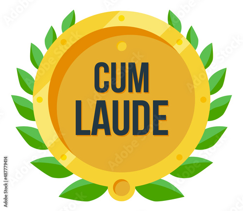 Cum laude. With praise golden badge. Traditional latin honor medal