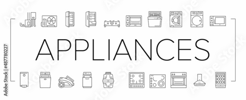 Appliances Domestic Equipment Icons Set Vector .