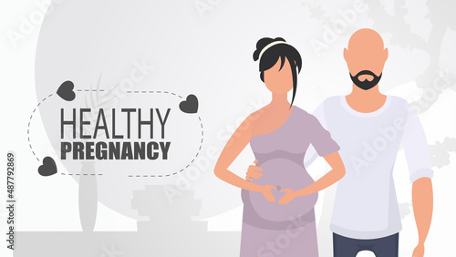 Healthy pregnancy. Man and pregnant woman. Couple jet baby. Happy pregnancy. Previous illustration.