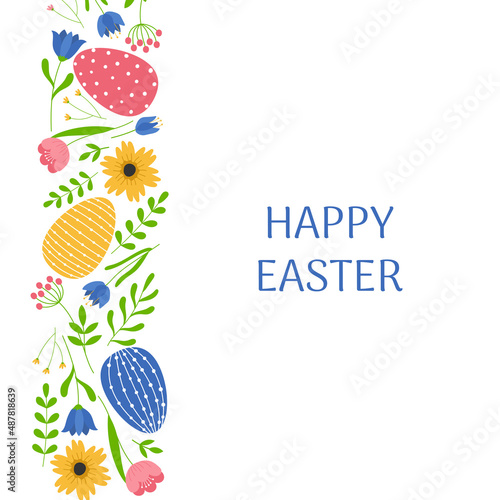 Easter greeting card template. Colorful decorated easter eggs, flowers and branches pattern. Template for poster, greeting card, invitation or postcard