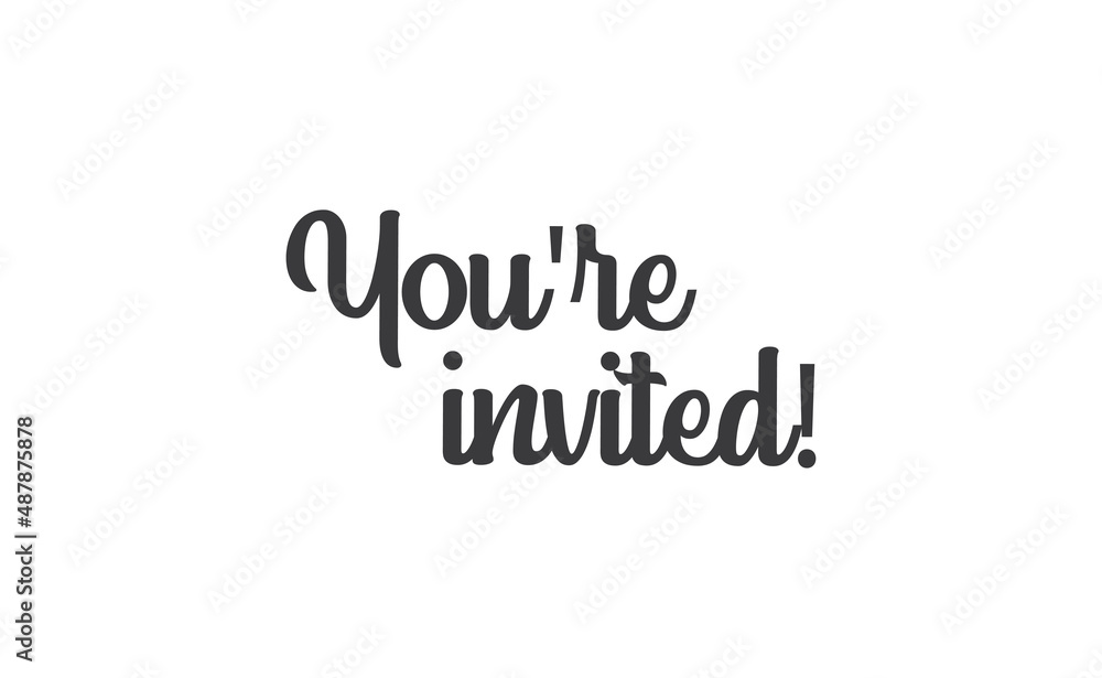 You're invited lettering text. Hand drawn style vector linear text design. Modern typography. Message for greeting cards, invitations, for weddings, birthday and holiday events. You're invited lettering text. Hand drawn style vector linear text design. Modern typography. Message for greeting cards, invitations, for weddings, birthday and holiday events.