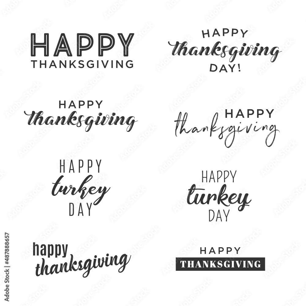 Happy Thanksgiving Text Set, Thanksgiving Banner, Greeting Card, Thanks Text, Gratitude, Turkey Day, Vector Illustration Background Happy Thanksgiving Text Set, Thanksgiving Banner, Greeting Card, Thanks Text, Gratitude, Turkey Day, Vector Illustration Background