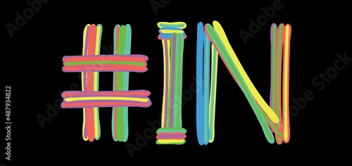 IN Hashtag. Multicolored bright isolate curves doodle letters like from marker, oil paint. #IN is abbreviation for the USA state Indiana for social network, web resources, mobile apps.