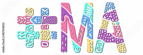 MA Hashtag. Multicolored bright isolate curves doodle letters. Hashtag #MA is abbreviation for the US American state Massachusetts for social network, web resources, mobile apps.