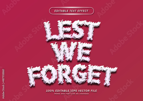 Lest we forget text editable effect. realistic effect
