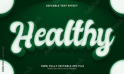 Healthy text style editable text effect