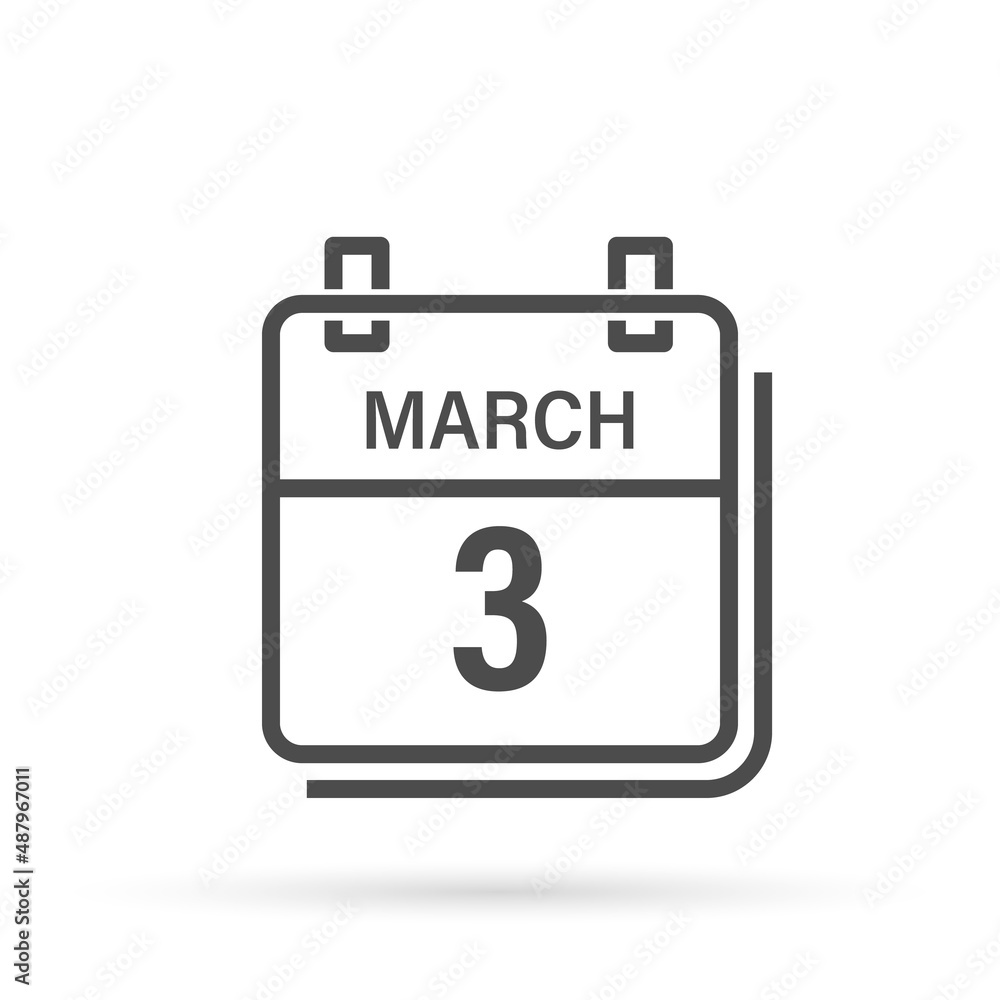 March 3, Calendar icon with shadow. Day, month. Flat vector illustration. March 3, Calendar icon with shadow. Day, month. Flat vector illustration.