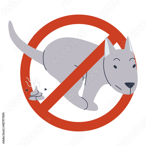 Prohibition sign. The dog poops. Dogs are not allowed to poop in public places. Flat vector illustration. Eps10