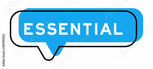 Speech banner and blue shade with word essential on white background
