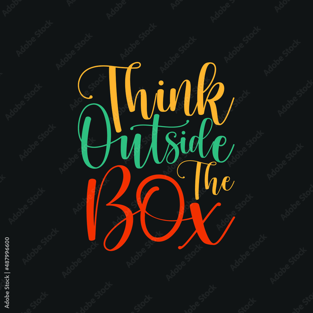 Think outside the box typography Premium Vector