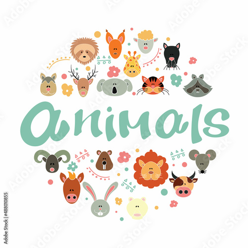 Cute animals with a festive mood depicted in a circle. Lettering-style animals surrounded by multicolored heads of wild animals isolated on a white background.