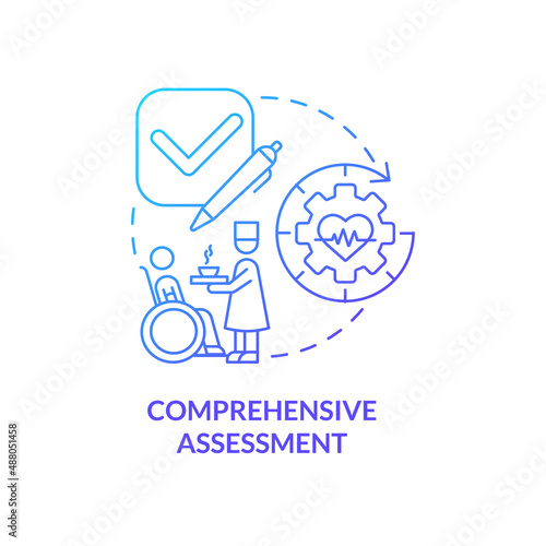 Comprehensive assessment blue gradient concept icon. Medical service. Palliative care stage abstract idea thin line illustration. Isolated outline drawing. Myriad Pro-Bold fonts used