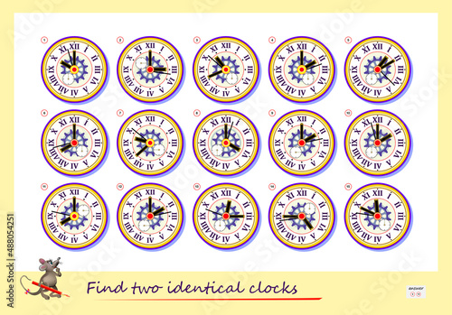 Logic puzzle game for children and adults. Find two identical clocks. Page for kids brain teaser book. Memory exercises for seniors. Developing spatial thinking. IQ test. Play online. Vector image.