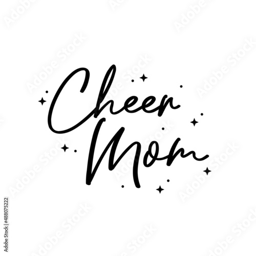 Cheer Mom, Cheerleader Mom, Cheer Mom Vector Text, Cheer Mom Text, Vector Illustration Background