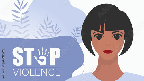 Stop violence. A woman holds a banner in her hands. International Day for the Elimination of Violence against Women. Vector illustration.