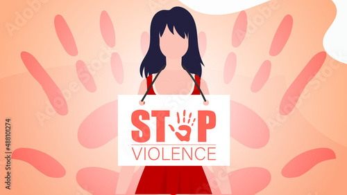 Stop violence. girl holds a banner in her hands. A strong woman protesting against violence. Vector illustration design.
