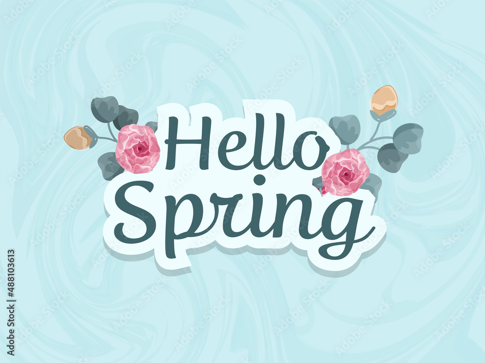 Sticker Style Hello Spring Font With Rose Flowers On Blue Liquid Marbling Acrylic Background.