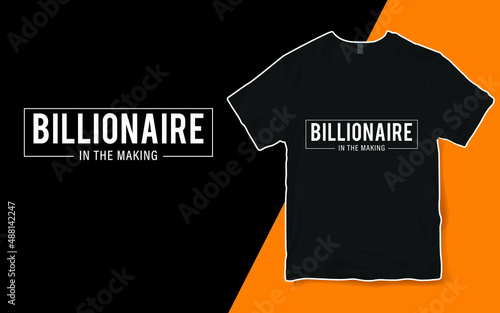 Billionaire In The Making