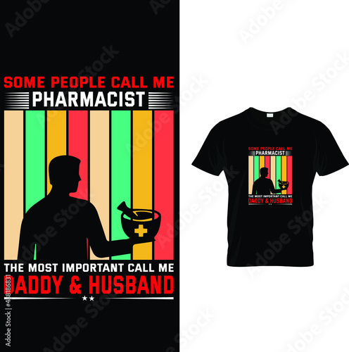 Pharmacist Husband T-Shirt Design