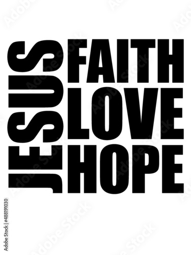 Jesus Faith Love 