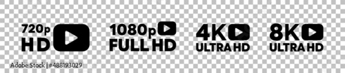 Video resolution icon set. 720p hd, 1080p full hd, 4k ultra hd and 8k ultra hd. Vector illustration