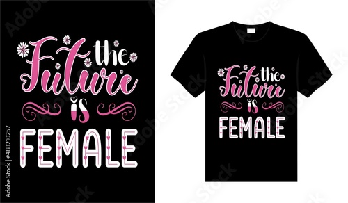 Women's Day T-shirt Design typography lettering shirt vector