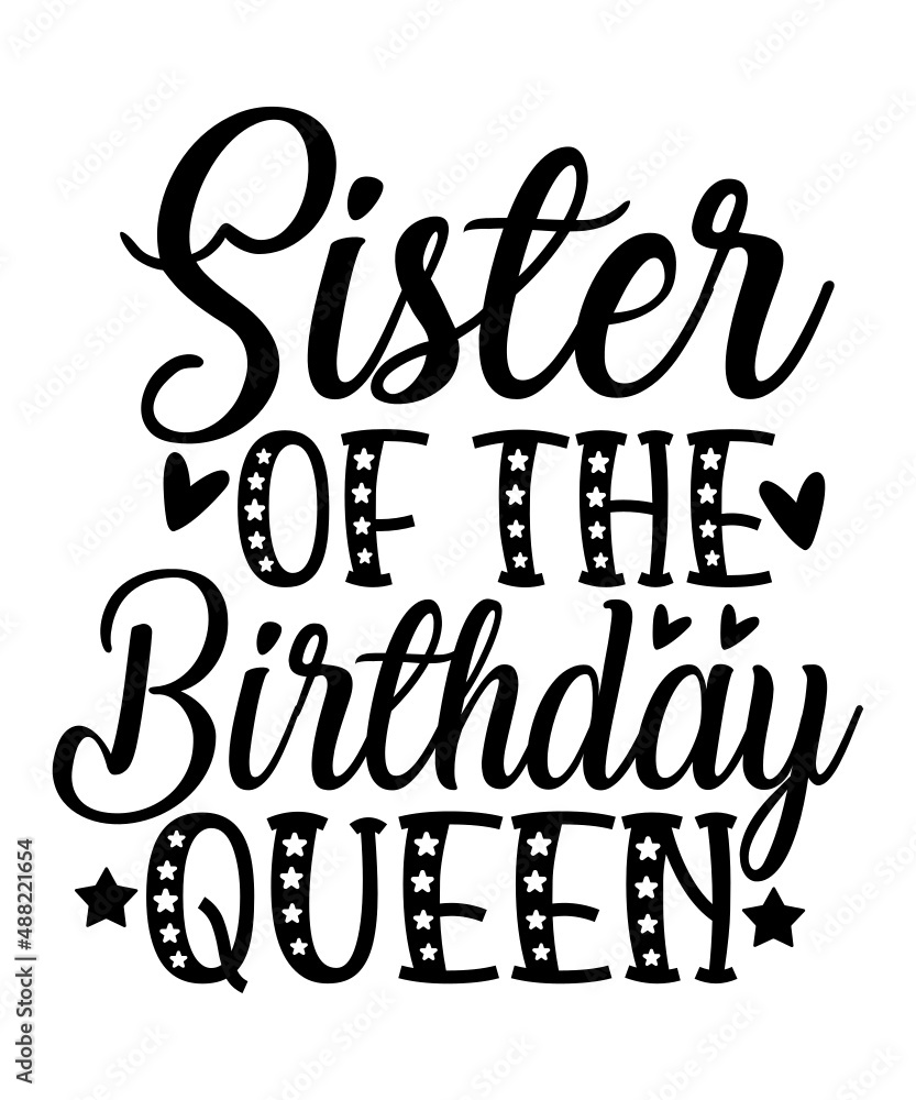 Birthday SVG, Birthday Svg Bundle, Birthday SVG t-sHIRT, Birthday Princess Svg, Birthday Queen Svg Birthday SVG, Birthday Svg Bundle, Birthday SVG t-sHIRT, Birthday Princess Svg, Birthday Queen Svg