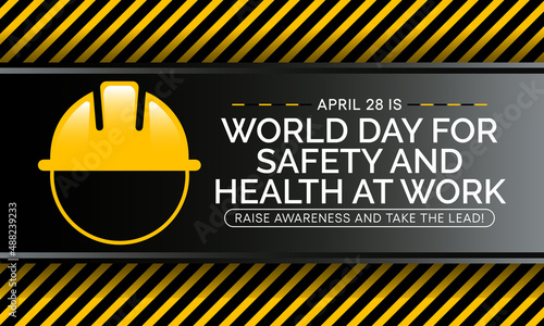 World day for safety and health at work is observed every year on April 28, to promote and protect employees through safe and healthy work practices. Vector illustration