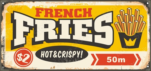 French fries vintage metal sign for fast food restaurant