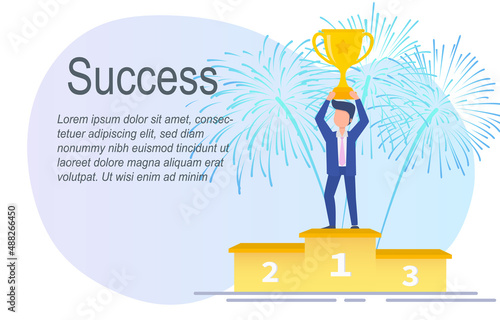 Success concept. Businessman standing on podium with raise the trophy with joy.  Achievements completed. Vector illustration Eps10.