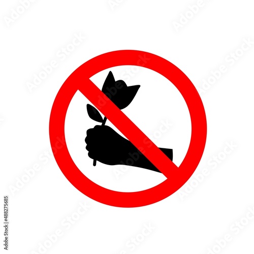 the sign that it is forbidden to pick flowers is suitable for your garden