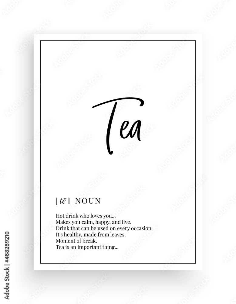 Tea definition, vector. Minimalist poster design. Wall art, tea noun