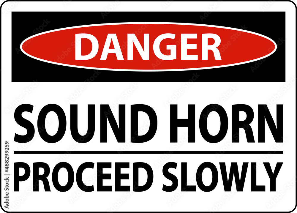 Danger Sound Horn Proceed Slowly Sign On White Background Danger Sound Horn Proceed Slowly Sign On White Background
