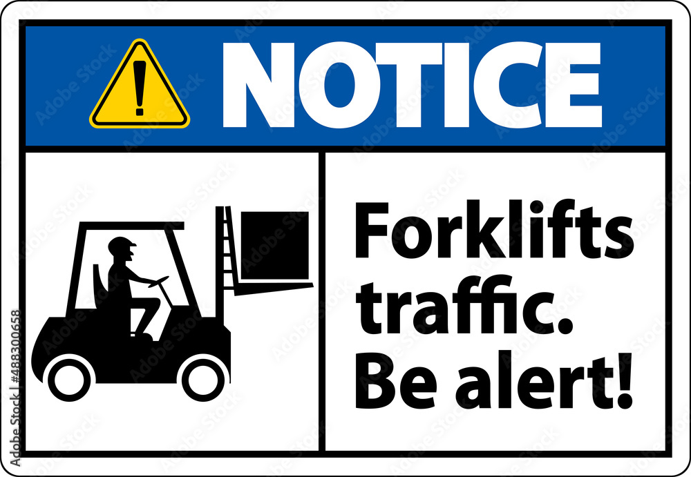 Obraz premium Notice Forklift Traffic Be Alert Sign On White Background