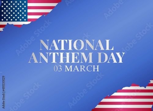 vector graphic of national anthem day good for national anthem day celebration. flat design. flyer design.flat illustration.