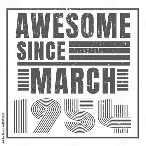 Awesome since January 1954.1954 Vintage Retro Birthday Vector