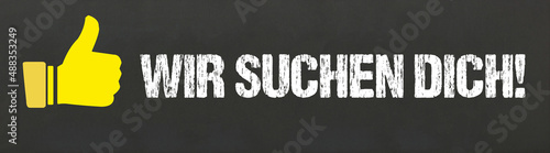 Wir suchen Dich!	 photo