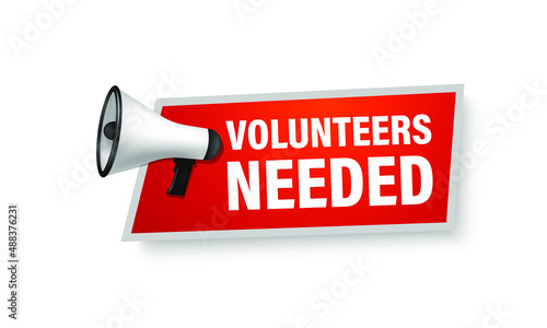 Volunteers needed red banner with megaphone in 3d style. Vector illustration.